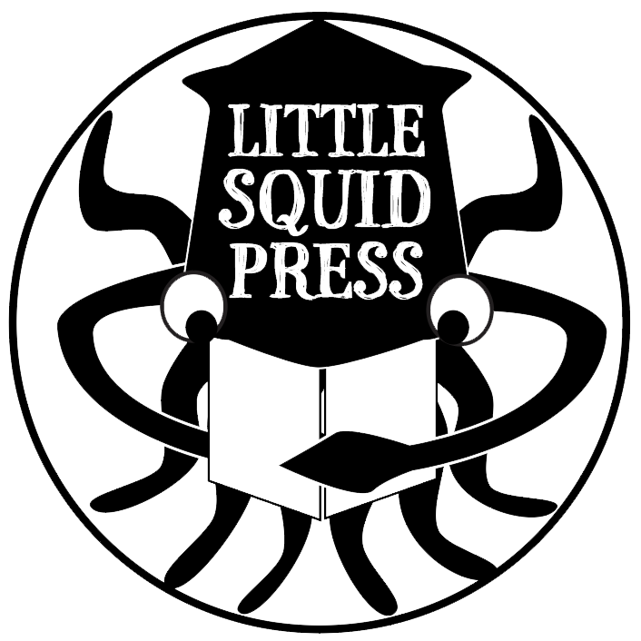Little Squid Press imprint logo is a circular black and white image. A stylized squid reads a white book it's holding. The words Little Squid Press are written in white on the body.